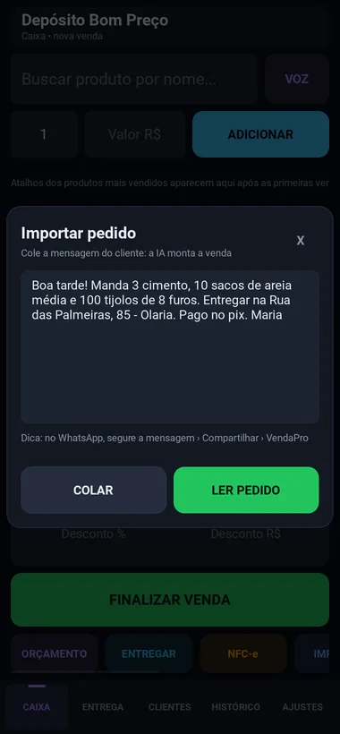 Tela Importar pedido com a mensagem do cliente: 3 cimento, 10 sacos de areia e 100 tijolos, com o endereço de entrega.